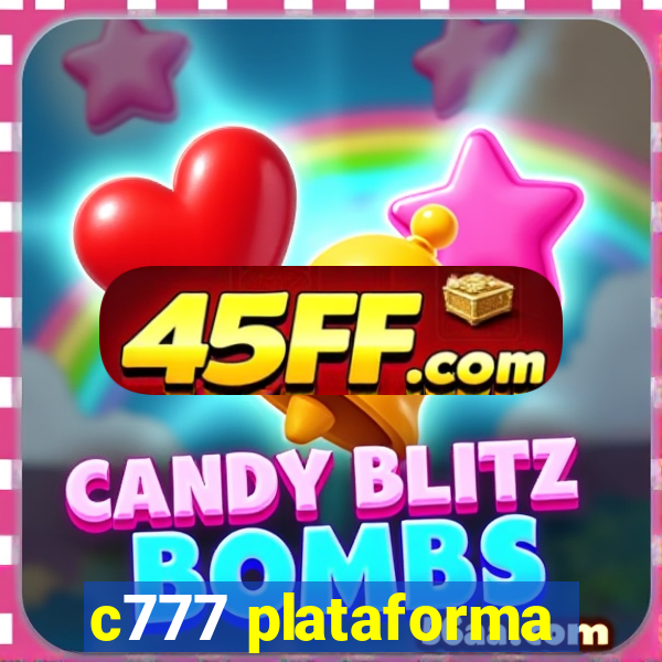 c777 plataforma